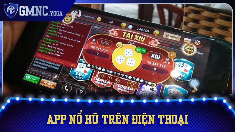 App Nổ Hũ Trên Điện Thoại 2026: 5 Tiêu Chí Đánh Giá