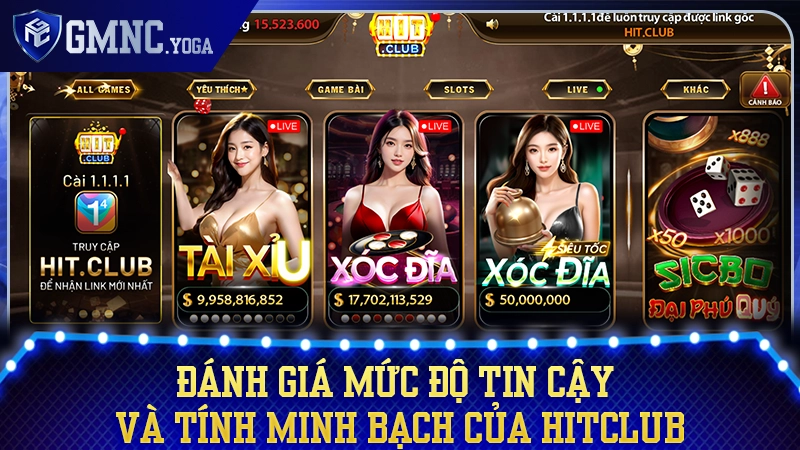 Đánh giá chỉ số niềm tin và tính công bằng trong vận hành của HitClub